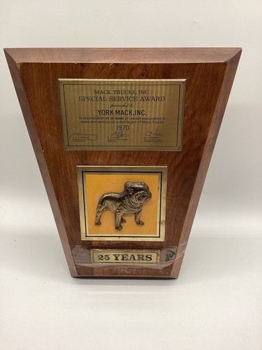 1970 VTG MACK Diesel TRUCKS York Pa DEALERSHIP SIGN Plaque 25 Years Emblem
