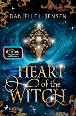 Heart of the Witch | Danielle L. Jensen | Taschenbuch | 584 S. | Deutsch | 2024