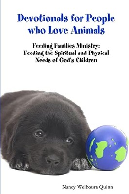 Devotionals for People Who Love Animals -  NEW Nancy Quinn 2009