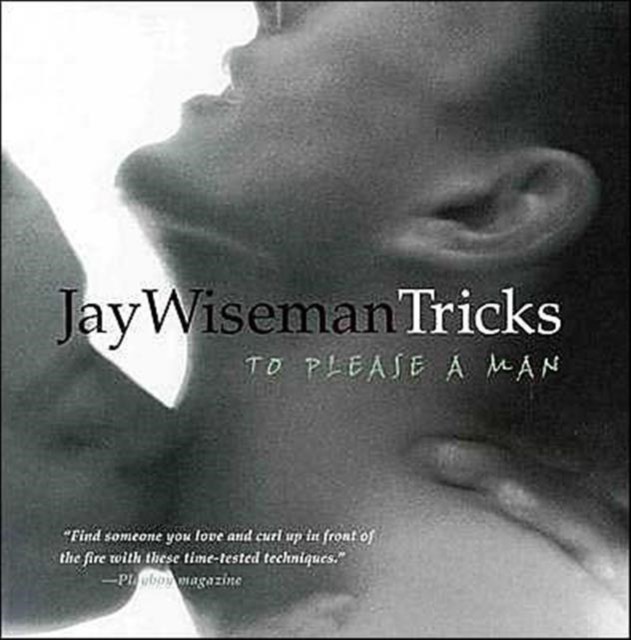 Tricks... To Please A Man by Jay Wiseman PAPERBACK 9781890159528