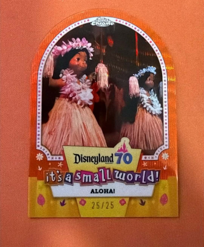 2026 Topps Chrome Disneyland 70th It’s a Small World Orange WAVE ALOHA ...