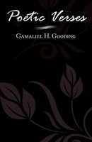 H. Gooding Gamaliel H. Gooding (U. A.) | Poetic Verses | Taschenbuch | Englisch