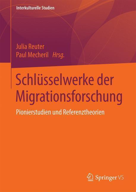 Thumbnail - Schlüsselwerke Der Migrationsforschung | Buch | 9783658021153