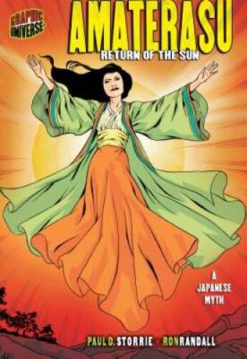 Library Book: Amaterasu: Return of the Sun (Rise and Shine) - ACCEPTABLE