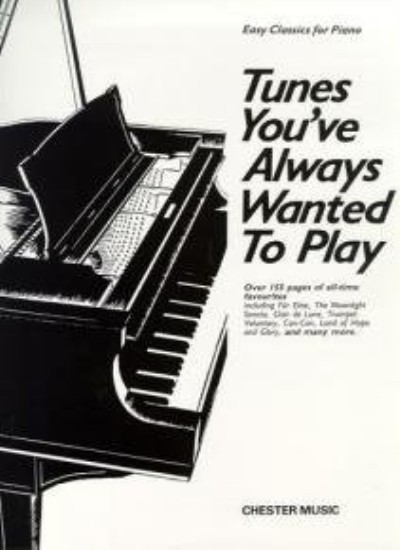 Tunes You've Always Wanted to Play: Piano,Carol Barratt