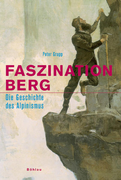 Thumbnail - Faszination Berg | Peter Grupp | 2008 | Deutsch