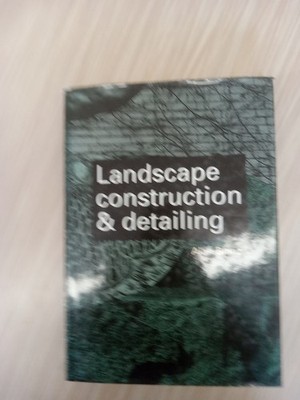 Landscape Construction and Detailing Hardcover Alan Blanc
