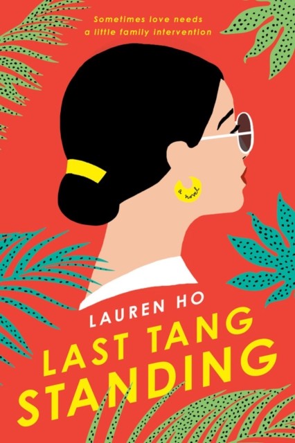 Last Tang Standing by Lauren Ho PAPERBACK 9780593187814