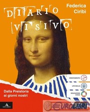 9788863087185 DIARIO VISIVO. VOLUME UNICO. DALLA PREIS ELECTA SCUOLA FEDERICA CI