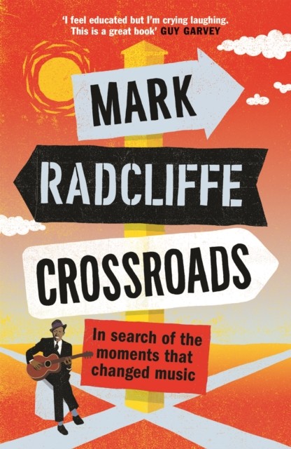 Crossroads by Mark Radcliffe (Paperback Book)