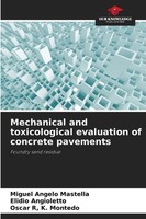 Miguel Angelo Mastella (U. A.) | Mechanical And Toxicological Evaluation Of...