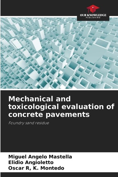Miguel Angelo Mastella (U. A.) | Mechanical And Toxicological Evaluation Of...-image