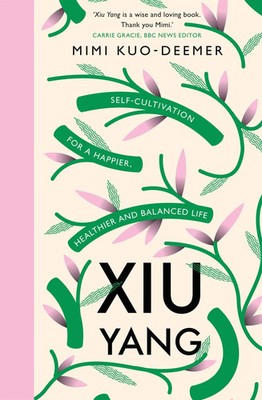 Mimi Kuo-Deemer | Xiu Yang | Taschenbuch | Englisch (2019) | Orion Publishing Co