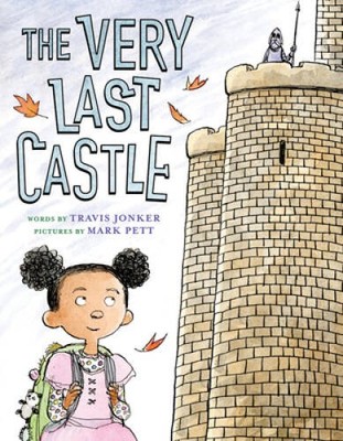 The Very Last Castle - Hardcover By Jonker, Travis - GOOD
