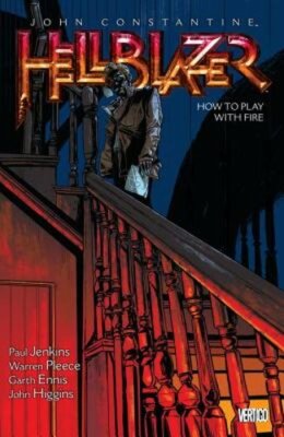 John Constantine, Hellblazer Vol. 12: How to Play with Fire by Paul Jenkins: New