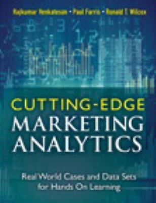 Cutting Edge Marketing Analytics: Real World Cases and Data Sets for Hands On Le