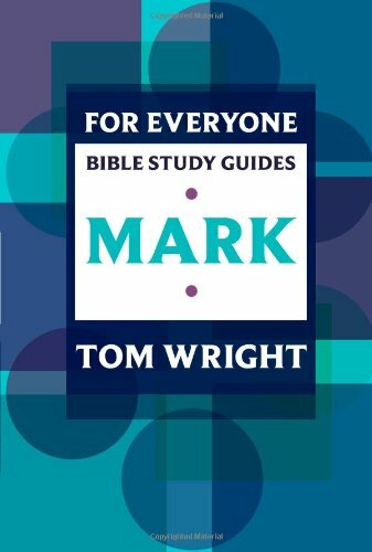 For Everyone Bible Study Guides: Mark,Tom Wright