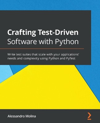 Alessandro Moli Crafting Test-Driven Software with Pyth (Paperback) (UK IMPORT)