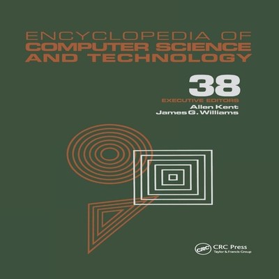 Encyclopedia of Computer Science and Technology Volume 38 - Suppl