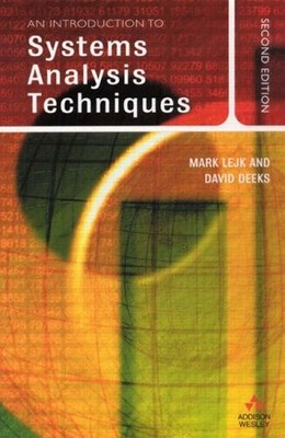 An Introduction to System Analysis Techniques, 2nd Ed.,Mark Lejk