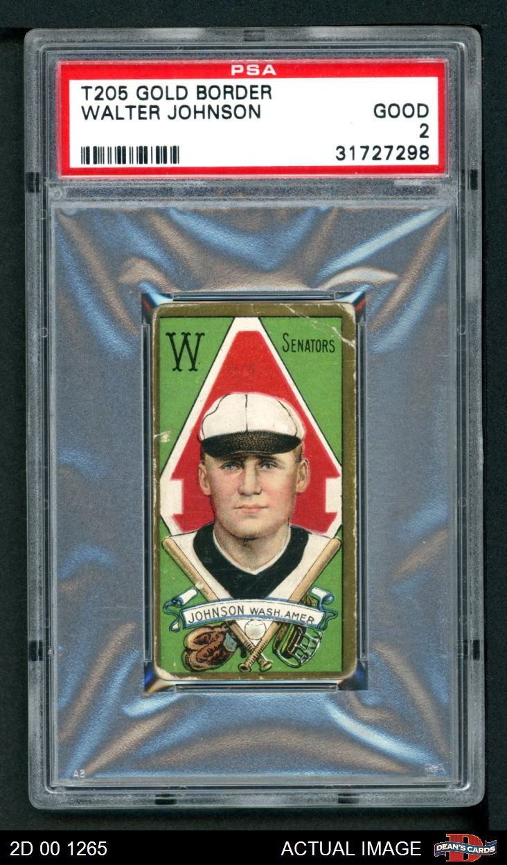 1911 T205 Walter Johnson Senators HOF PSA 2 - GOOD