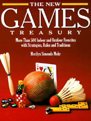 The New Games Treasury - Paperback By Mohr, Merilyn Simonds - GOOD