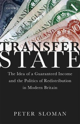 Transferstaat: Die Idee eines garantierten Einkommens und die Politik der Umverteilung
