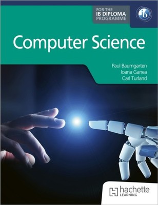 Computer Science for the IB Diploma by Carl Turland (Paperback Book)