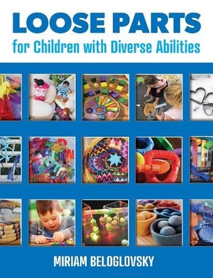 Miriam Beloglovsky Loose Parts for Children with Diverse Abilities (Taschenbuch)