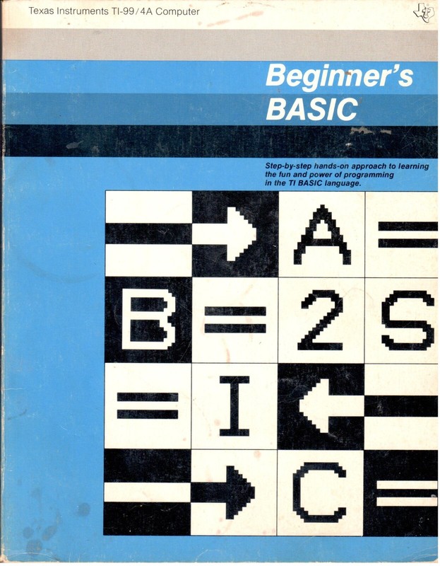ITHistory MANUAL (1981)  BEGINNERS BASIC (TI 99/4A/ Texas Instruments) OF *