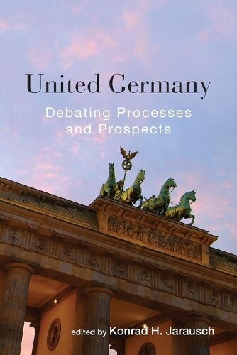Thumbnail - Konrad H. Jarausch United Germany (taschenbuch)