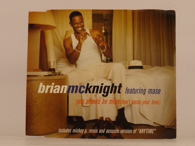 BRIAN MCKNIGHT FT MASE YOU SHOULD BE MINE (B35) 3 Track CD Single including Pict