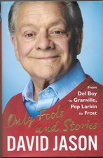 Only Fools and Stories From Del Boy to Granville, Pop Larkin To... HARDBACK BOOK