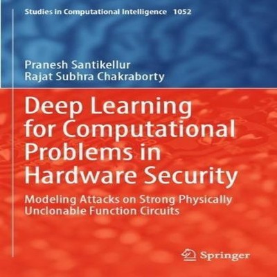 Deep Learning for Computational Problems in Hardware Security Mod