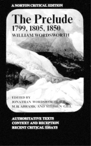 William Wordsworth The Prelude: 1799, 1805, 1850 (Tascabile)