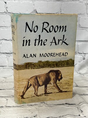 No Room in the Ark by Alan Moorehead [1959 · Book Club Edition]