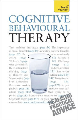 Cognitive Behavioural Therapy (Teach Yourself)