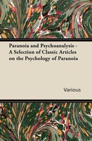 Various | Paranoia And Psychoanalysis - A Selection Of Classic Articles On...