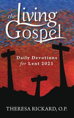 Daily Devotions for Lent 2021 (The Living Gospel)