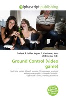Ground Control (Video Game) Frederic P. Miller (U. A.) Taschenbuch Englisch 2026