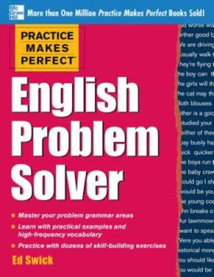 Practice Makes Perfect English Problem Solver: With 110 Exercises - GOOD