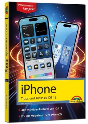 IPhone - Tipps und Tricks zu iOS 18 - zu allen aktuellen iPhone Modellen - ko...