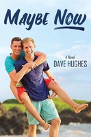 Dave Hughes | Maybe Now | Taschenbuch | Englisch (2024) | Ean 9780997001822