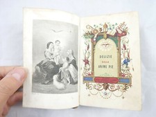 DELIZIE DELLE ANIME PIE LIBRETTO PREGHIERE RELIGIOSO ANTICO XIX SECOLO