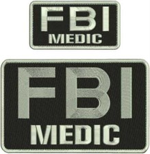 F B I MEDIC EMBROIDERY PATCH 6X10 NAD 3X6  HOOK ON BACK BLK/silver