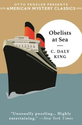 Obelisten auf See (ein amerikanischer Mystery-Klassiker) von King, C. Daly