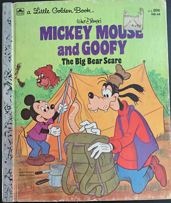 Walt Disney's Mickey Mouse And Goofy The Big Bear Scare A little Golden Book
