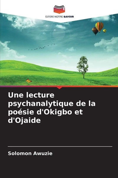 Solomon Awuzie | Une Lecture Psychanalytique De La PoéSie D'okigbo Et D'ojaide-image