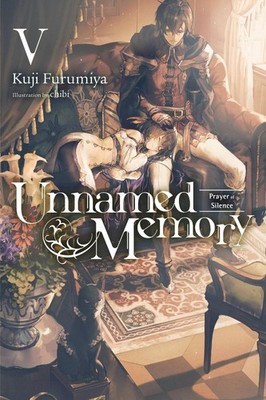 Unnamed Memory, Vol. 5 (light novel): Inori e to Itari Chimmoku by Kuji Furumiya