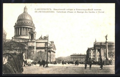 AK St.-Petersbourg, Cathédrale d´Isaac et Manège des Gardes à Cheval 